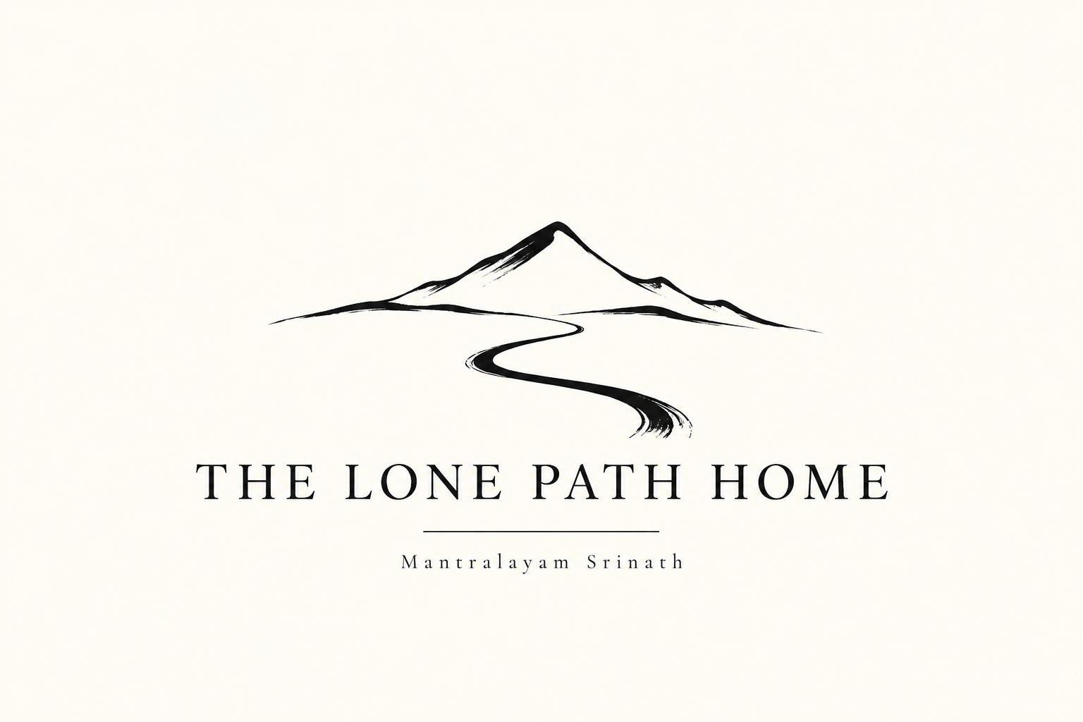 The Lone Path Home — mountain, winding path, and Mantralayam Srinath